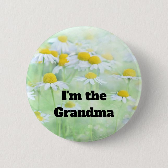 I'm the Grandma Pretty Daisies in a Field 6 Cm Round Badge (Front)