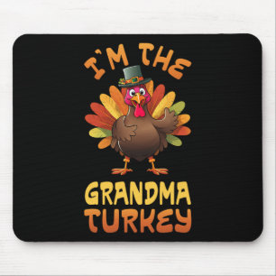 I'm The Grandma Turkey Funny Thanksgiving Family M Mouse Mat