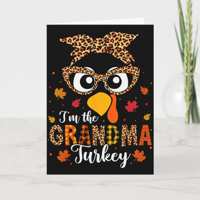 I'm The Grandma Turkey Matching Family Thanksgivin Card (Front)