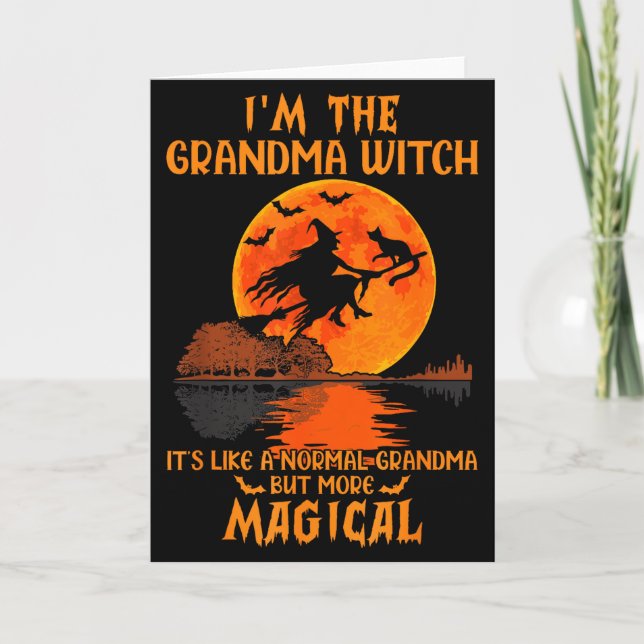I'm The Grandma Witch Like A Normal Grandma Hallow Card (Front)