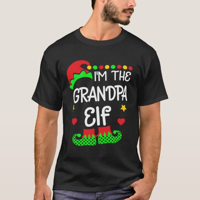I'M The Grandpa Elf Shirt Christmas Family Elf Cos (Front)