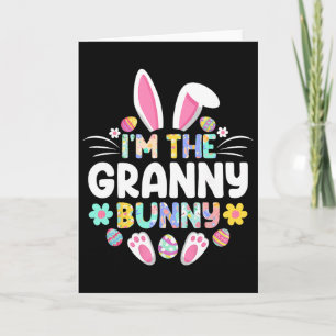 I'm The Granny Bunny Funny Easter Day Family Match Card