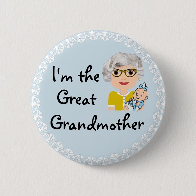 I'm the Great Grandmother 6 Cm Round Badge (Front)