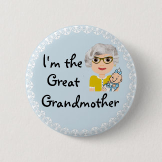 I'm the Great Grandmother 6 Cm Round Badge
