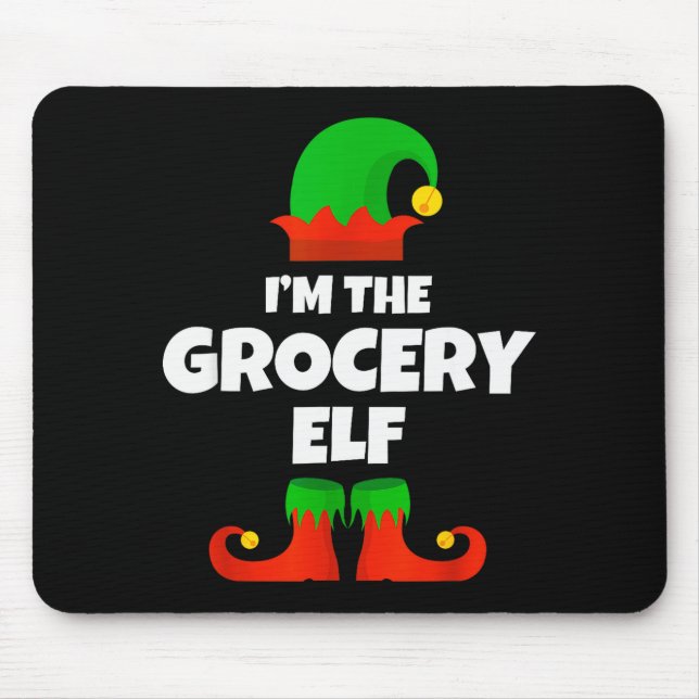 I'm The Grocery Elf Family Pajama Christmas Funny  Mouse Mat (Front)