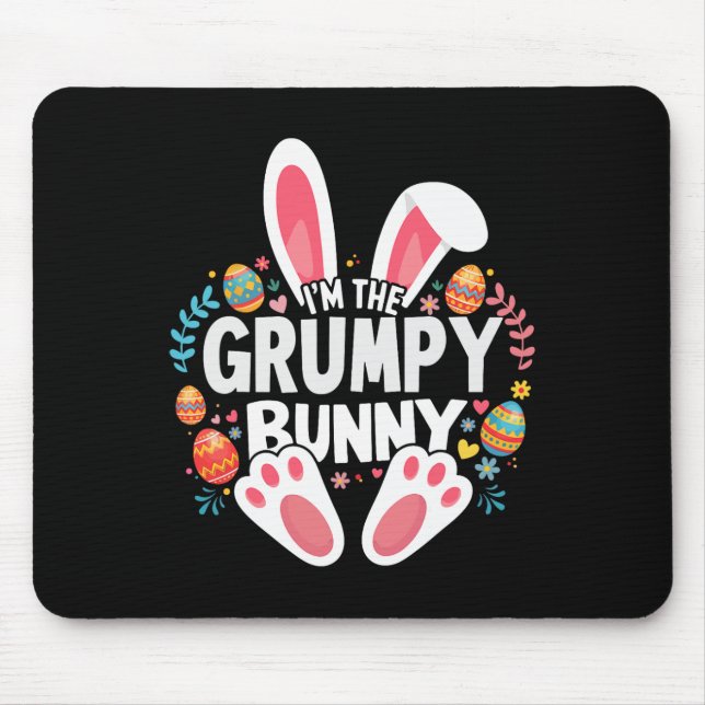 I'm The Grumpy Bunny Matching Easter Family  Mouse Mat (Front)