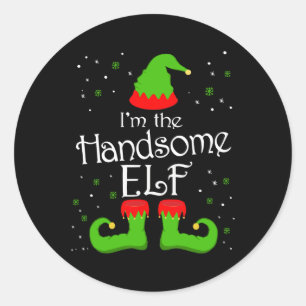 I'm The Handsome Elf Tee Family Matching Group Elf Classic Round Sticker