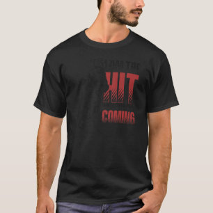I'm The Hit You Never Saw Coming Fan Mum Goalie La T-Shirt