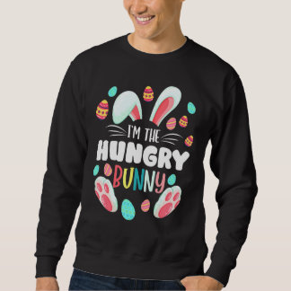 I'm The Hungry Bunny Matching Family Easter Party Sweatshirt