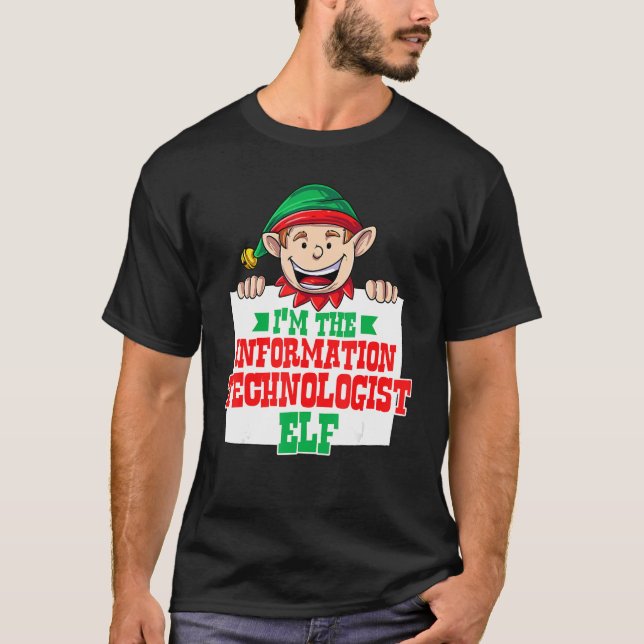 I'm the information technologist elf male family m T-Shirt (Front)