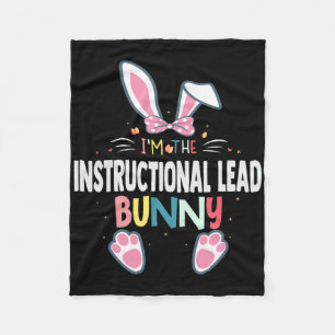 I'm The Instructional Lead Bunny Easter Day Rabbit Fleece Blanket