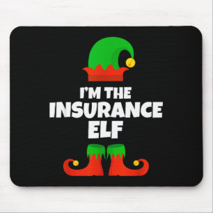 I'm The Insurance Elf Family Pajama Christmas Funn Mouse Mat