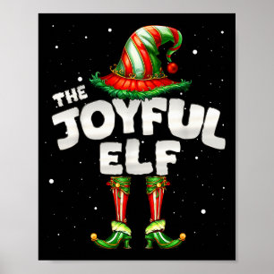 I'm The Joyful Elf Family Matching Group Christmas Poster