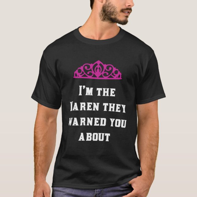 Im the Karen they warned you about meme T-Shirt (Front)