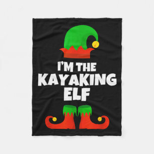 I'm The Kayaking Elf Family Pajama Christmas Kayak Fleece Blanket