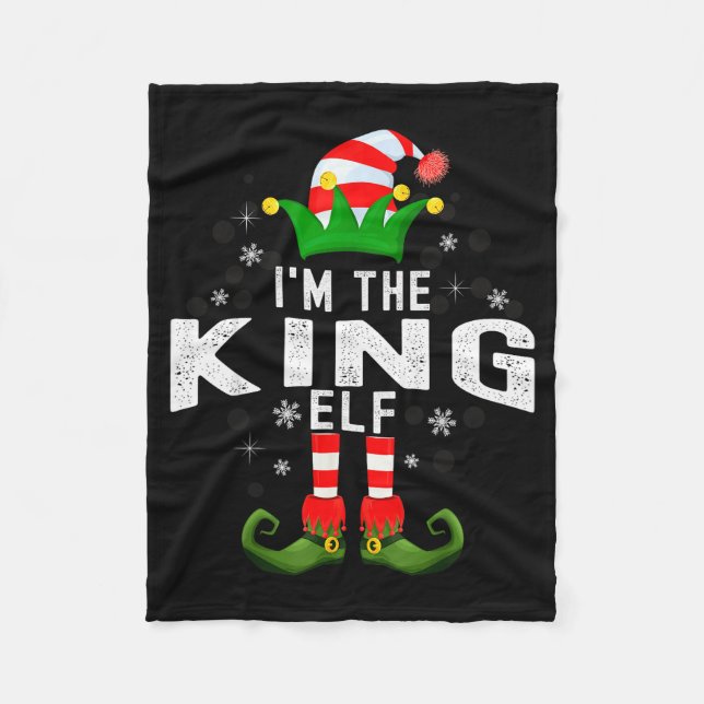 I'm The King Elf Christmas Family Pjs Costume  Fleece Blanket (Front)