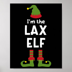 I'm The Lax Elf Funny Lacrosse Player Christmas Pa Poster