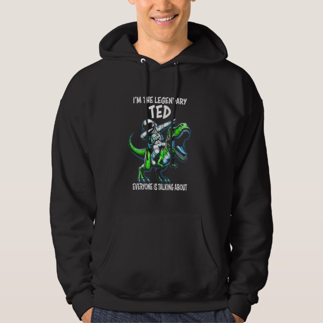 I'm The Legendary Ted Funny Astronaut Dinosaur Car Hoodie (Front)