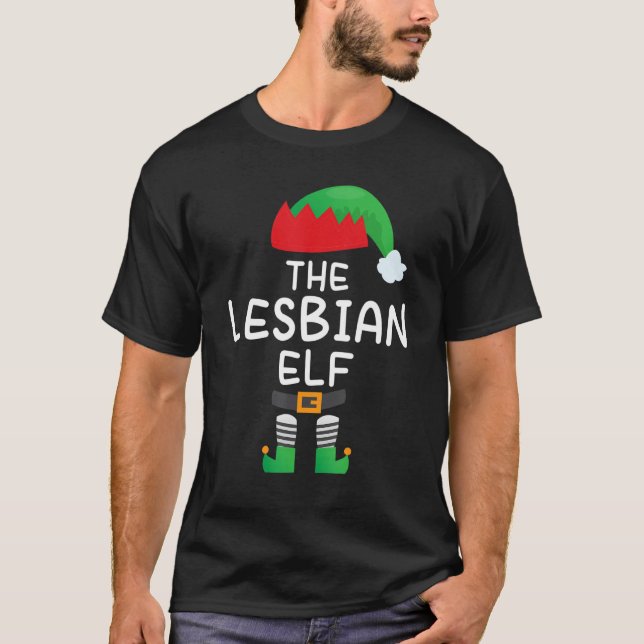 I'm The Lesbian Elf T-Shirt (Front)