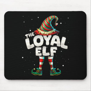 I'm The Loyal Elf Family Matching Group Christmas Mouse Mat