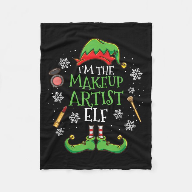 Im The Makeup Artist Elf Christmas  Fleece Blanket (Front)