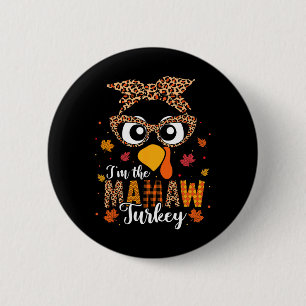 I'm The Mamaw Turkey Matching Family Thanksgiving 6 Cm Round Badge