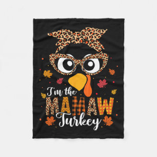 I'm The Mamaw Turkey Matching Family Thanksgiving Fleece Blanket
