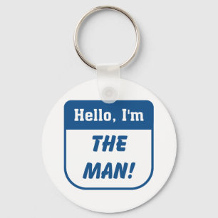 I'm the man t-shirts. key ring