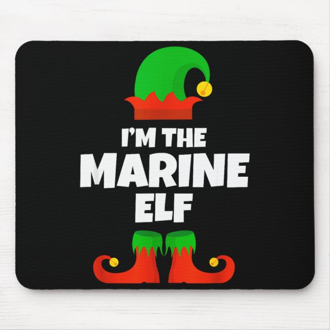 I'm The Marine Elf Family Pajama Christmas Biology Mouse Mat (Front)