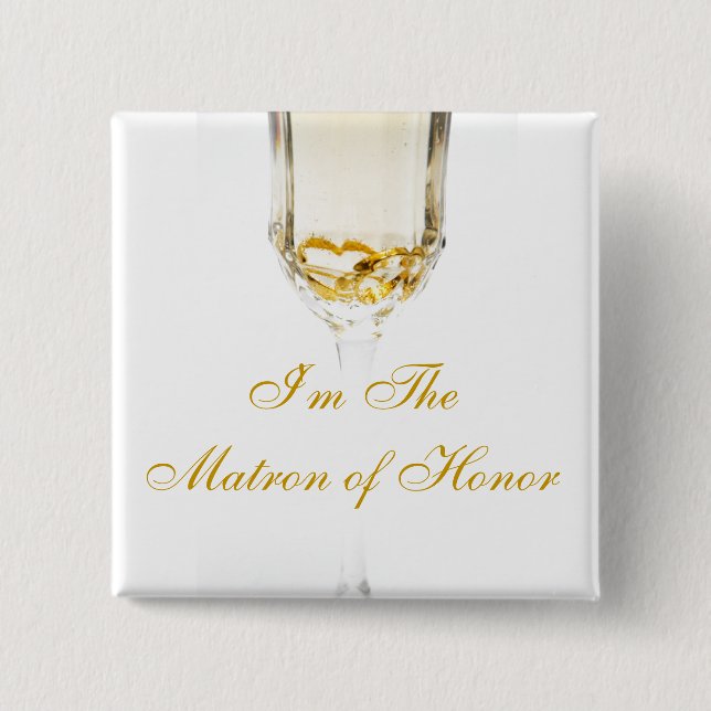 I'm The Matron of Honour 15 Cm Square Badge (Front)