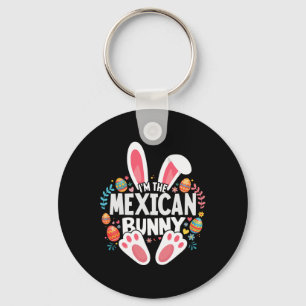 I'm The Mexican Bunny Matching Easter Family Key Ring
