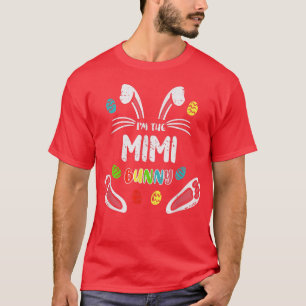 I'm The Mimi Bunny Funny Easter Matching Family T-Shirt