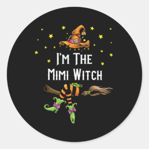 Im The Mimi Witch Halloween Matching Group Costume Classic Round Sticker