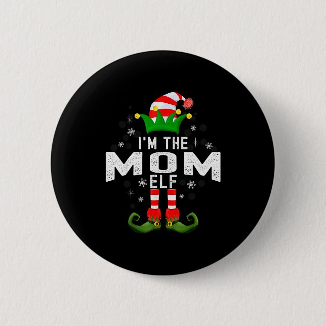 I'm The Mom Elf Christmas Family Pjs Costume  6 Cm Round Badge (Front)