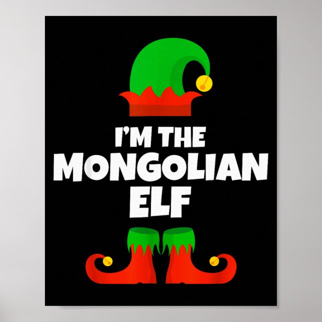 I'm The Mongolian Elf Family Pajama Christmas Funn Poster (Front)