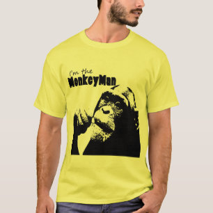 I'm the Monkey Man T-Shirt