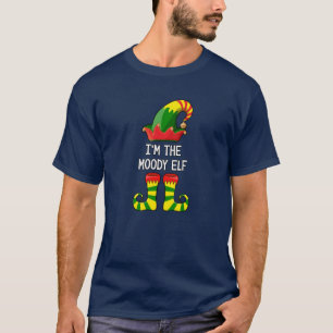 I'm The Moody Elf Matching Christmas Group Family T-Shirt