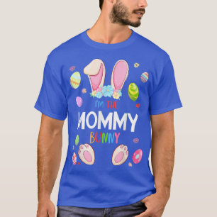 I'm The Mummy Bunny Easter Party Matching Family T-Shirt