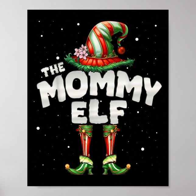 I'm The Mummy Elf Family Matching Group Christmas  Poster (Front)