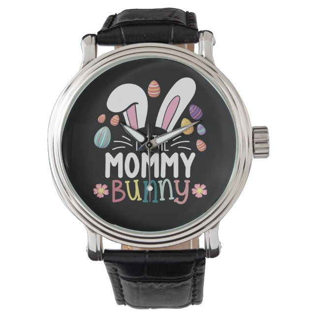 I'm The Mummy Mum Bunny Easter Family Matching Watch (Front)