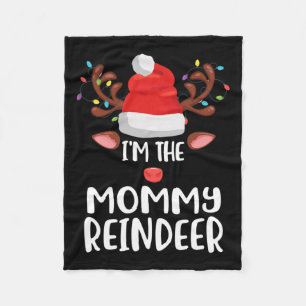 I'm The Mummy Reindeer Matching Family Xmas Funny Fleece Blanket