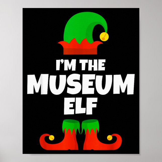 I'm The Museum Elf Family Pajama Christmas Funny  Poster (Front)