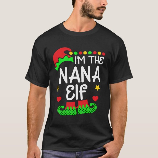 I'M The Nana Elf Family Elf Costume Tee For Christ (Front)