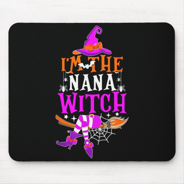 I'm The Nana Witch Shirt Funny Halloween Family Ma Mouse Mat (Front)