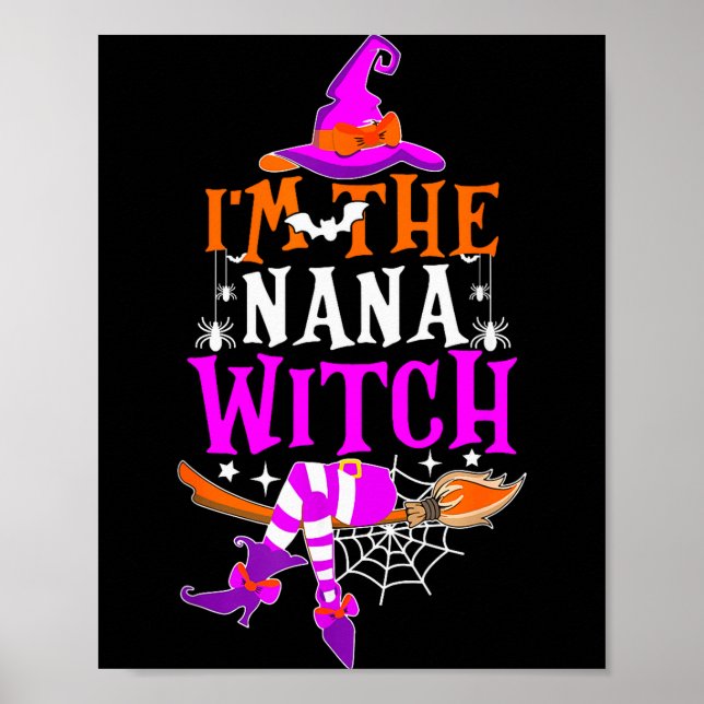 I'm The Nana Witch Shirt Funny Halloween Family Ma Poster (Front)