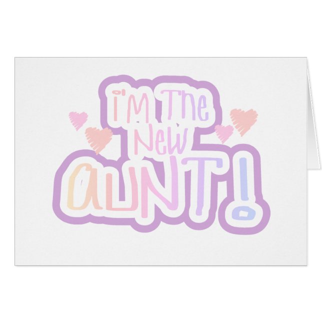 I'm the New Aunt - Shades of Pink (Front Horizontal)
