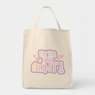 I'm the New Aunt - Shades of Pink Tote Bag