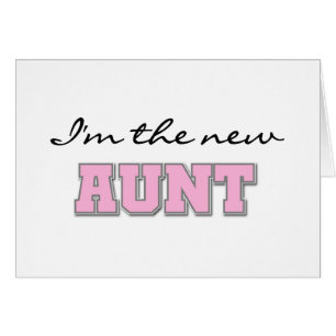 I'm the New Aunt tshirts and Gifts
