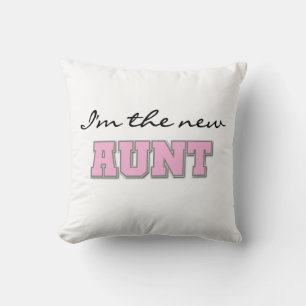 I'm the New Aunt Tshirts and Gifts Cushion