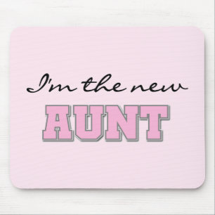 I'm the New Aunt tshirts and Gifts Mouse Mat